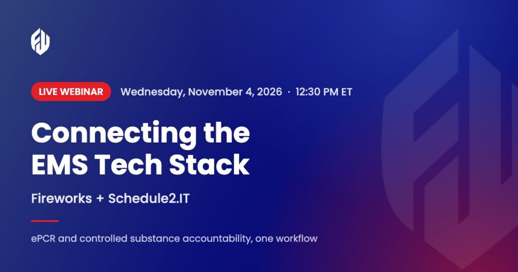 Fireworks + Schedule2.IT: Connecting the EMS Tech Stack